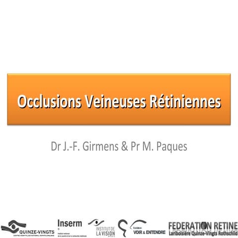 Occlusion Veineuse Retinienne
