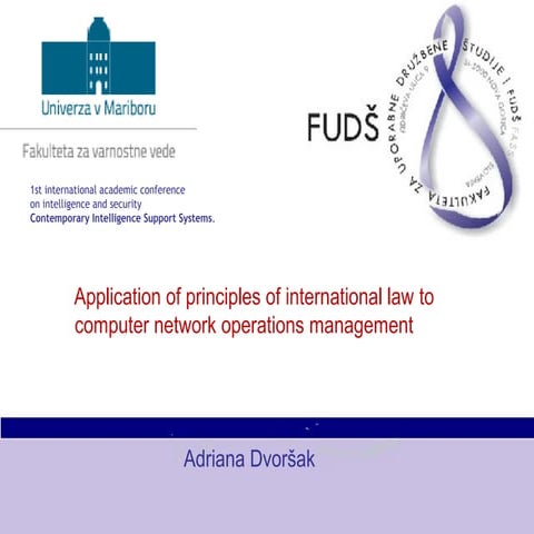 Application of principles of international law to computer networks operation...