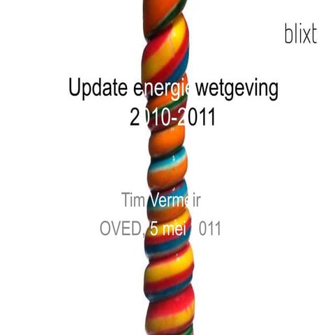 Energiewetgeving in 2010 en 2011