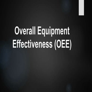 Overall Equipment Effectiveness (OEE).pptx