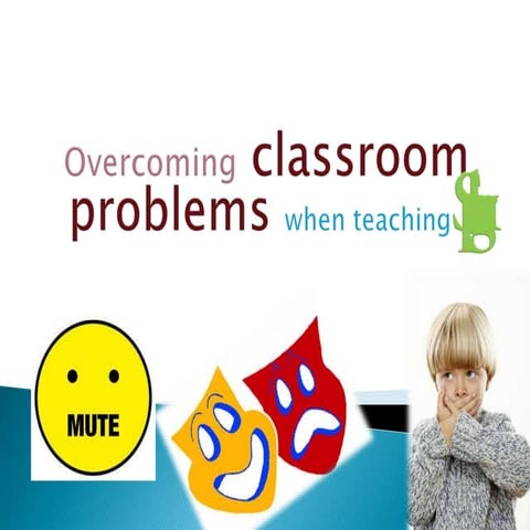Overcoming classroom problems when teaching speaking