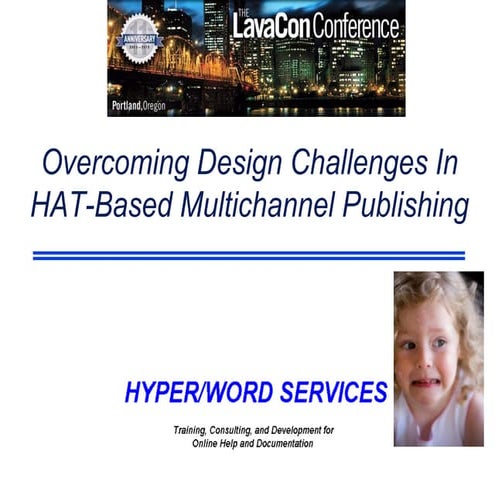 Overcoming design challenges in HAT-based multichannel publishing