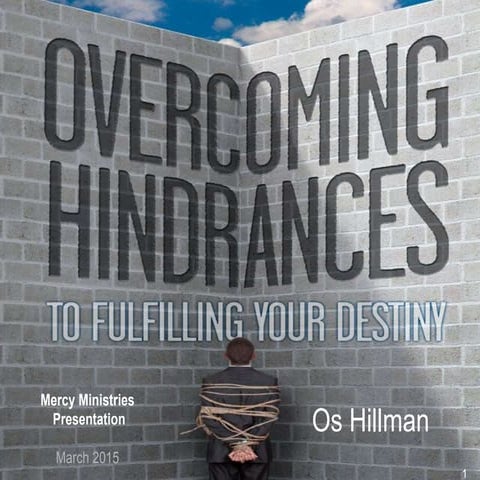 Overcoming hindrances mercy ministries talk