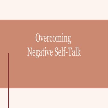 Overcoming Negative Self Talk power point