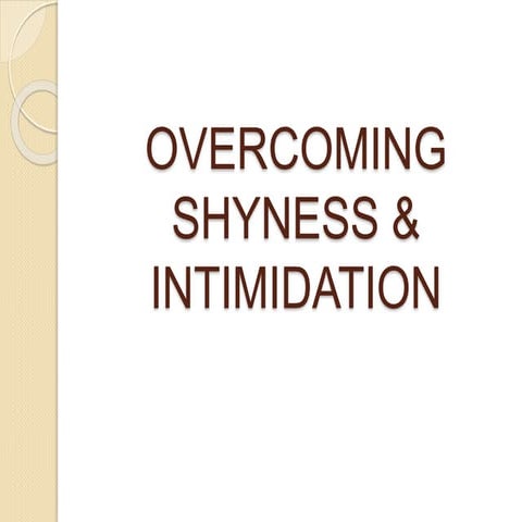 Overcoming shyness