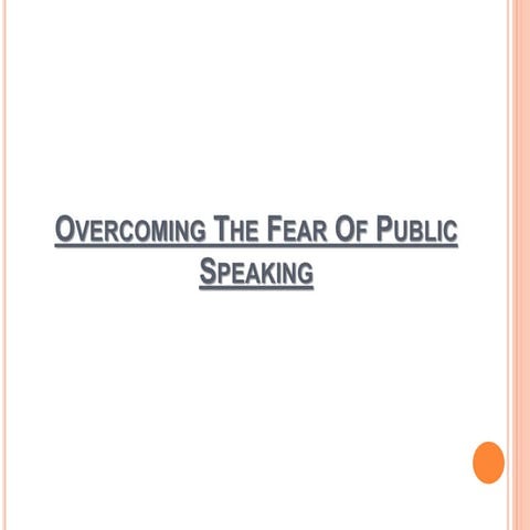 Overcoming the fear of public speaking