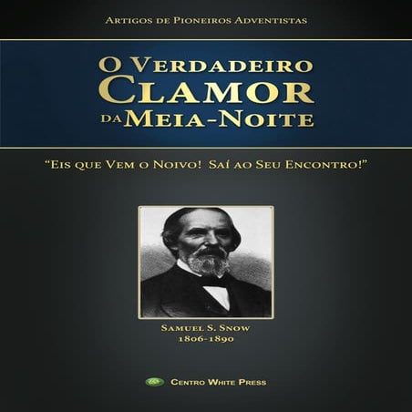 O verdadeiro clamor da meia noite - Samuel Snow - portugues | PDF