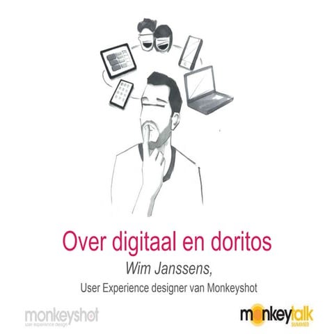 Over digitaal en doritos