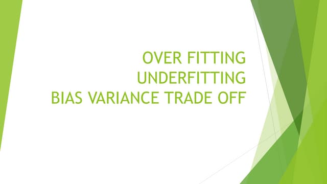 Over fitting underfitting