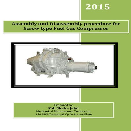 Assembly and Disassembly Procedure of Screw type Compressor 