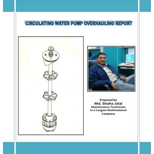 Circulating Water Pump Overhauling Report (Capacity- 29,000 m3/hr)