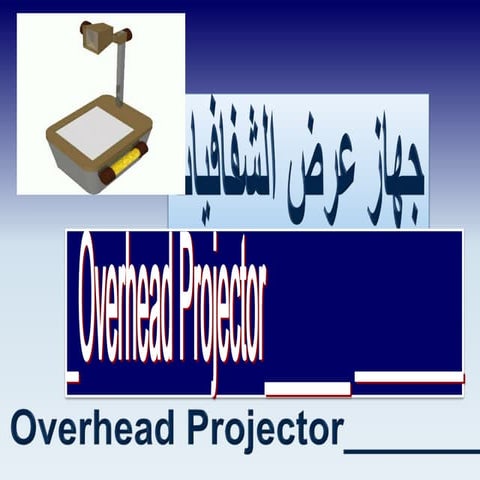 Overhead proj.
