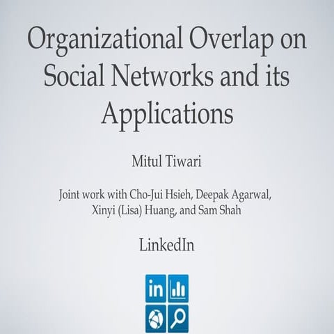 Organizational Overlap on Social Networks and its Applications