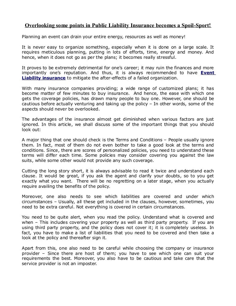 Overlooking some points in public liability insurance becomes a spoil…