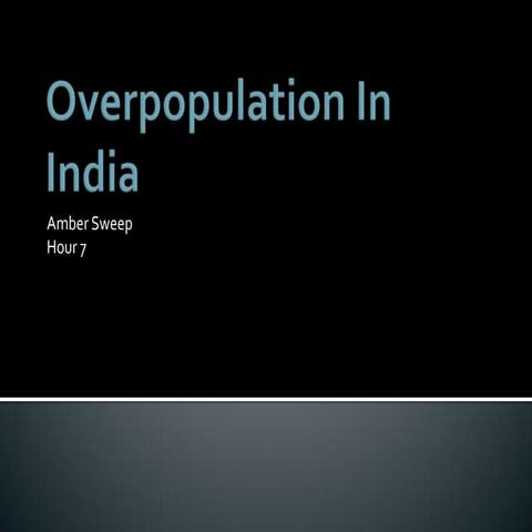 Overpopulation in india presentation | PPTX
