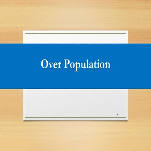 Overpopulation and its impacts