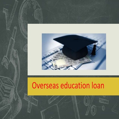 Overseas education loan
