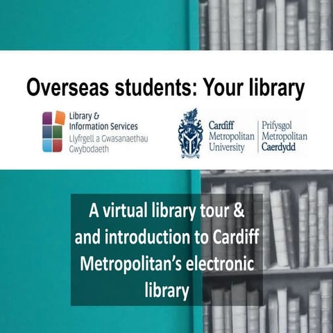 A virtual library tour and induction for overseas students