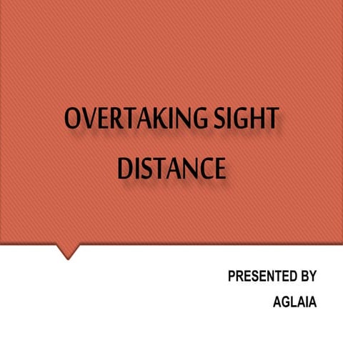 Overtaking sight distance