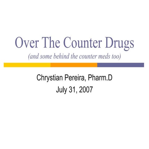 Which Of The Following Is True About Over-the-counter Drugs Over The Counter Drugs | PPT