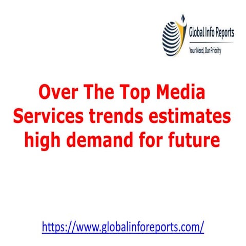 Over the top media services