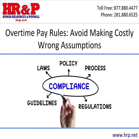 Overtime Pay Rules: Avoid Making Costly Wrong Assumptions