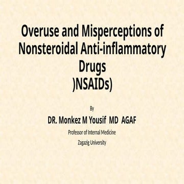 Overuse and Misperceptions of NSAIDs (Final)  - Copy.pptx