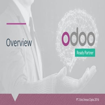 Overview - oDoo purposely designed to support various company functions ...