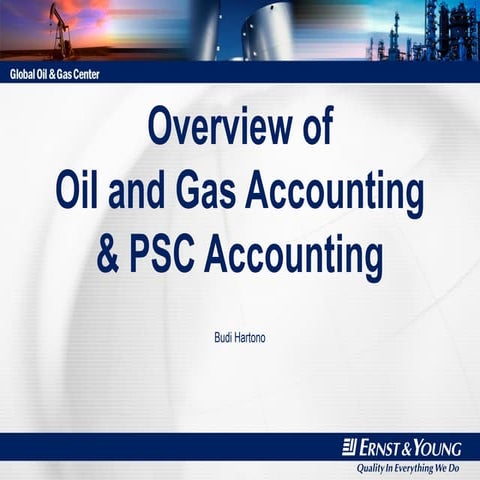 Overview Of Oil & Gas Accounting