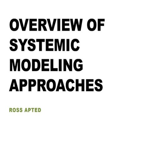 Overview of Systemic Modeling Approaches