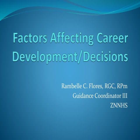 factors affecting career decisions .pptx