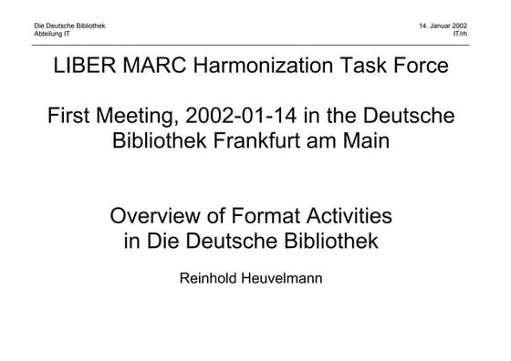 Overview of Format Activities in Die Deutsche Bibliothek