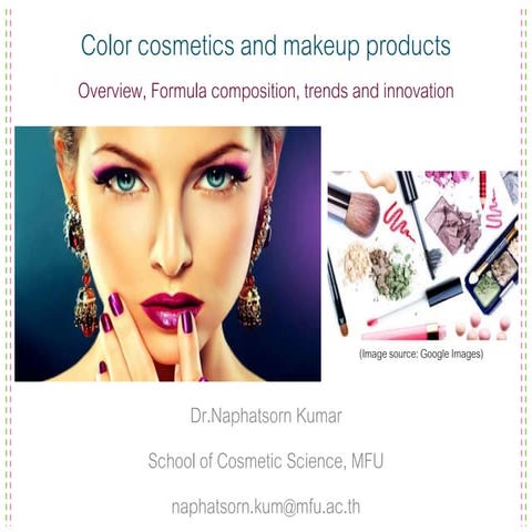 Overview, formulation and trends of color cosmetics