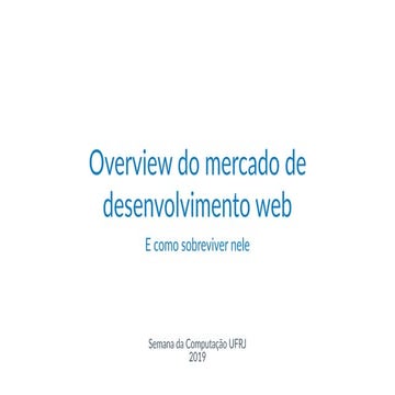 Overview do Mercado de Desenvolvimento Web