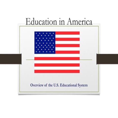 Overview of American Education presentation.ppt