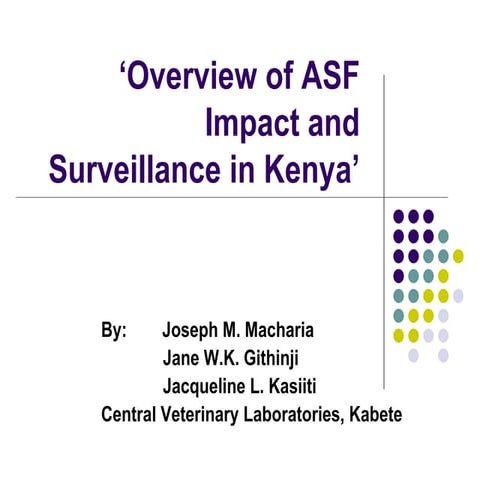 Overview of ASF impact and surveillance in Kenya