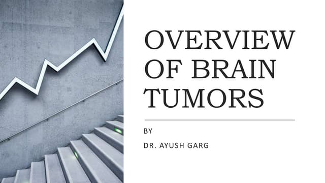 Overview Of Brain Tumors Pptx Overview Of Brain Tumors Pptx