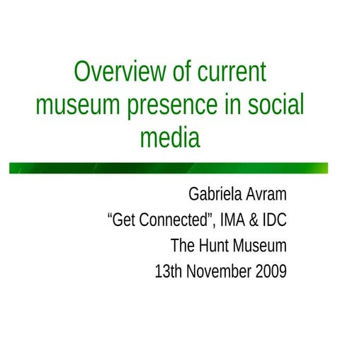 Overview Of Current Museum Presence In Social Media