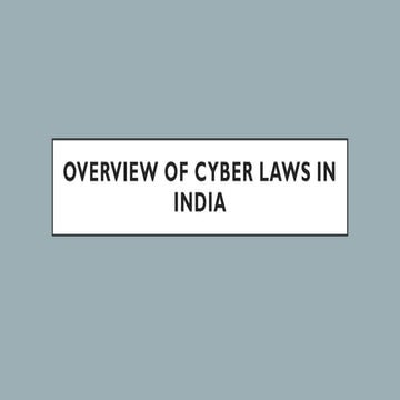 OVERVIEW OF CYBER LAWS IN INDIA AND SECTIONS