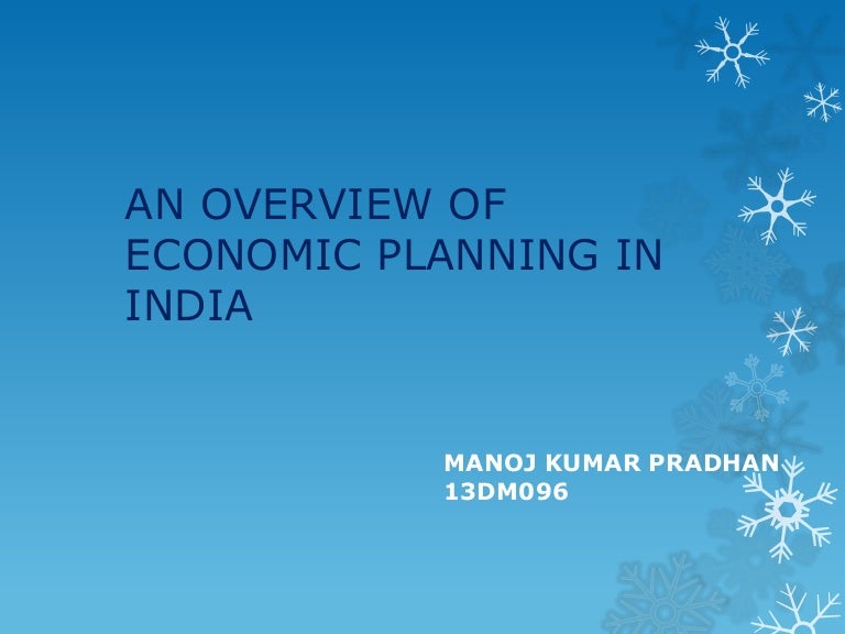 Overview of economic planning in india