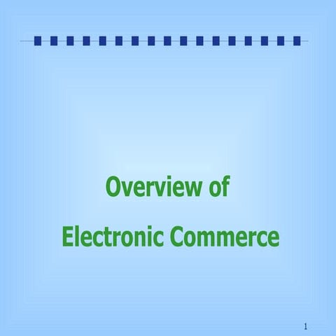 Overview of  electronic commerce