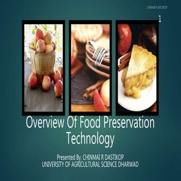 Overview of food preservation technology