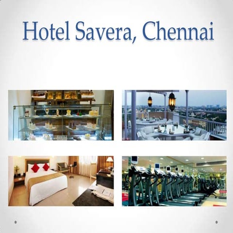 Overview of hotel savera chennai