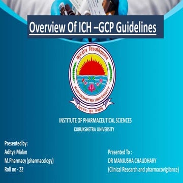 OVERVIEW OF ICH-GCP GUIDELINES