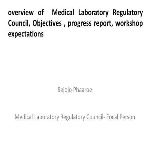 Overview of  medical laboratory regulatory  council, objectives 2013