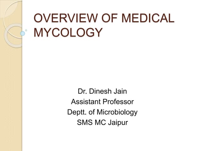 Overview of medical mycology 