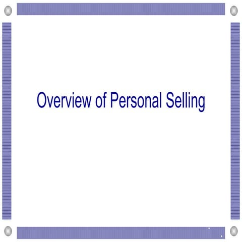 Overview of personal selling
