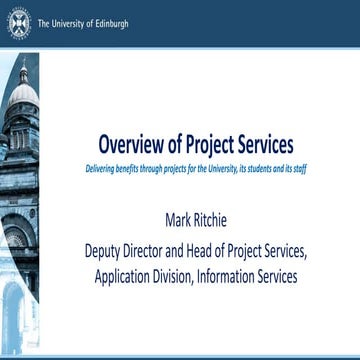 Overview of Project Services at University of Edinburgh