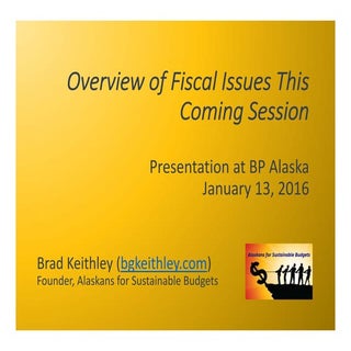Overview of Fiscal Issues This Comi...