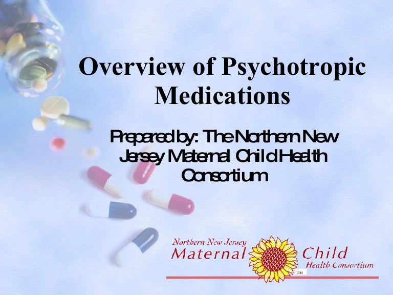 Overview of psychotropic medications